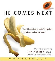 He Comes Next CD: The Thinking Woman's Guide to Pleasuring a Man