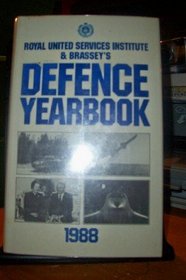 R. U. S. I. and Brassey's Defence Year Book 1988