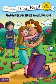 Queen Esther Helps God's People: Formerly titled Esther and the King (I Can Read!? / Beginner's Bible, The)