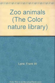 Zoo animals (The Color nature library)
