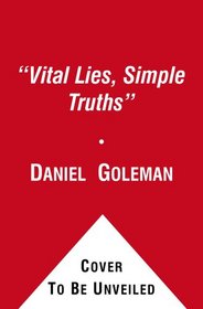 Vital Lies, Simple Truths
