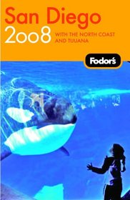 Fodor's San Diego 2008 (Fodor's Gold Guides)