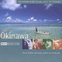 The Rough Guide to The Music of Okinawa (Rough Guide World Music CDs)