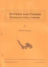 Gypsies and Fairies: Evidence for a Theory