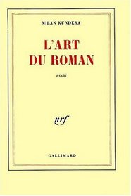 L'art du roman: Essai (French Edition)