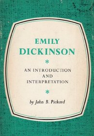 Emily Dickinson: An Introduction and Interpretation