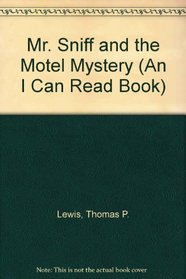 Mr. Sniff and the Motel Mystery (An I Can Read Book)