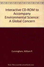 Interactive CD-ROM to accompany Environmental Science: A Global Concern