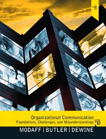 Organizational Communication: Foundations, Challenges, and Misunderstandings (3rd Edition)