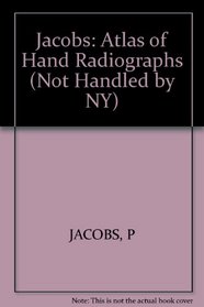 Jacobs: Atlas of Hand Radiographs (Not Handled by NY)