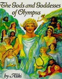 Gods and Goddesses of Olympus (Trophy Picture Books (Library))