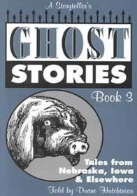 A Storyteller's Ghost Stories, Book 3