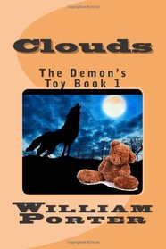 Clouds: The Demon's Toy (Volume 1)