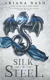 Silk & Steel: Silk & Steel #1