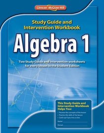 Algebra 1, Study Guide & Intervention Workbook