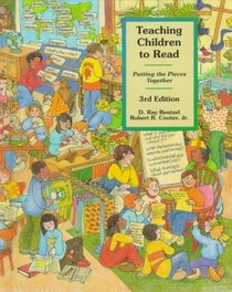 Teaching Children to Read: Putting the Pieces Together (3rd Edition)