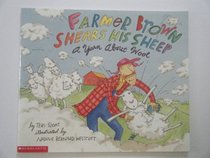 Farmer Brown Shears His Sheep a Yarn About Wool