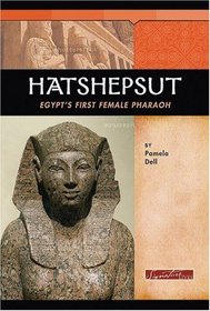 Hatshepsut: Egypt's First Female Pharaoh (Signature Lives)