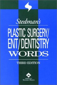 Stedman's Plastic Surgery/Ent/Dentistry Words (Stedman's Word Book)