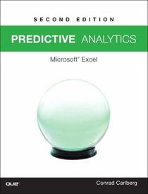 Predictive Analytics: Microsoft Excel 2016 (2nd Edition)