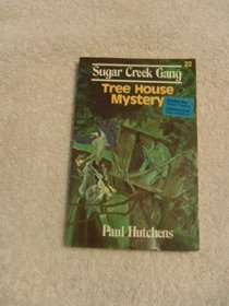 Tree House Mystery (Sugar Creek Gang)