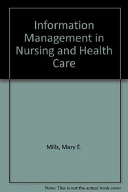Information Management in Nursing and Health Care