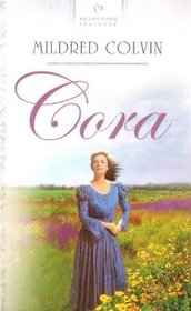 Cora (Heartsong Presents Bk 543)