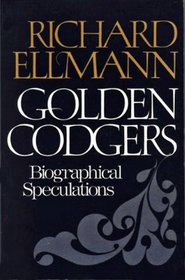 Golden Codgers: Biographical Speculations (A galaxy book)