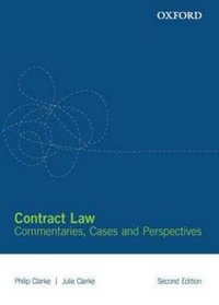 Contract Law: Commentaries, Cases and Perspectives 2e