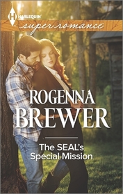 The SEAL's Special Mission (Harlequin Superromance, No 1921)