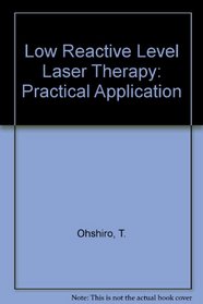 Low Reactive Level Laser Therapy: Practical Application