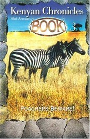 Poachers Beware! (Kenyan Chronicles, Book 3)