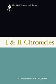 I  II Chronicles, a Commentary (Old Testament Library)