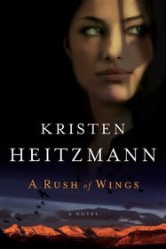 A Rush of Wings (Rush of Wings, Bk 1)