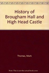 History of Brougham Hall and High Head Castle