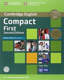 Compact First Student's Book Pack (Student's Book with Answers with CD-ROM and Class Audio CDs(2))