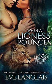 When a Lioness Pounces (Lion's Pride, Bk 6)