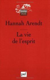 La vie de l'esprit (French Edition)