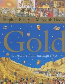 Gold: A Treasure Hunt Through Time