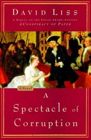 A Spectacle of Corruption (Benjamin Weaver, Bk 2)