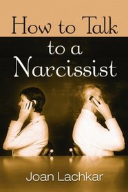 How to Talk to a Narcissist