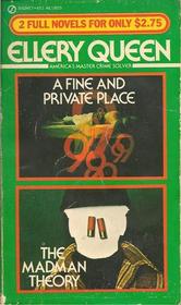 A Fine and Private Place / The Madman Theory