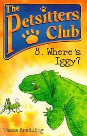 Where's Iggy? (Petsitters Club)