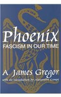 Phoenix: Facism in Our Time