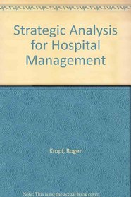 Strategic Analysis for Hospital Management