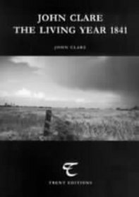 John Clare - The Living Year 1841