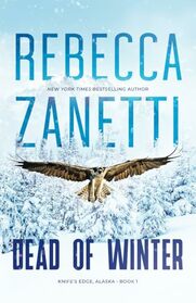 Dead of Winter (Knife's Edge, Alaska, Bk 1)