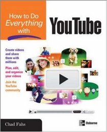 How to Do Everything with YouTube (How to Do Everything)