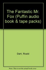 The Fantastic Mr. Fox (Puffin audio book & tape packs)