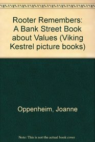 Rooter Remembers (Bank Street Book)